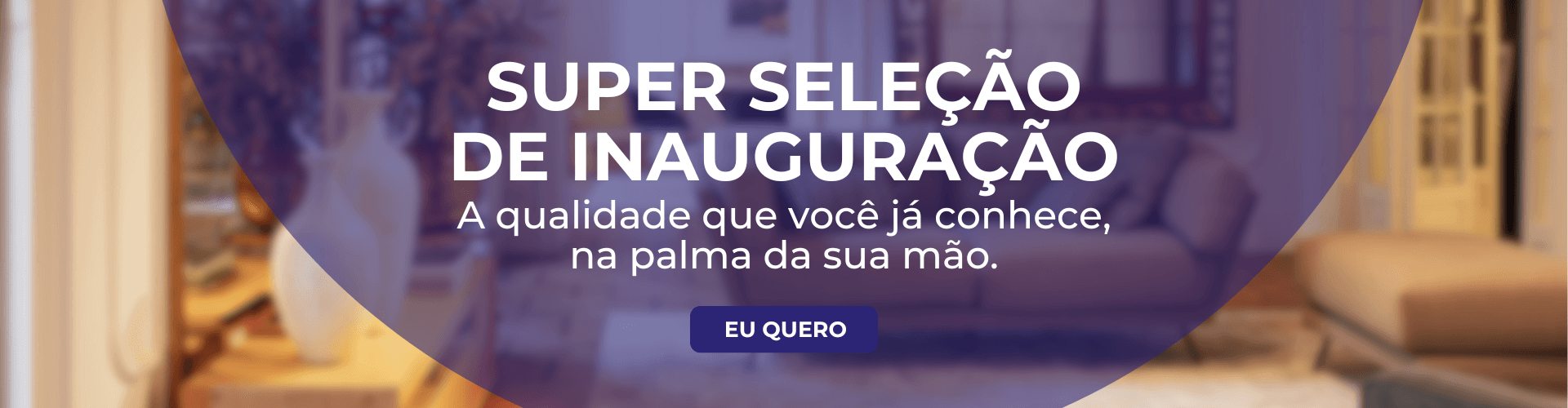 BANNER-HOME-SUPER-SELECAO-DE-INAUGURACAO-TINY